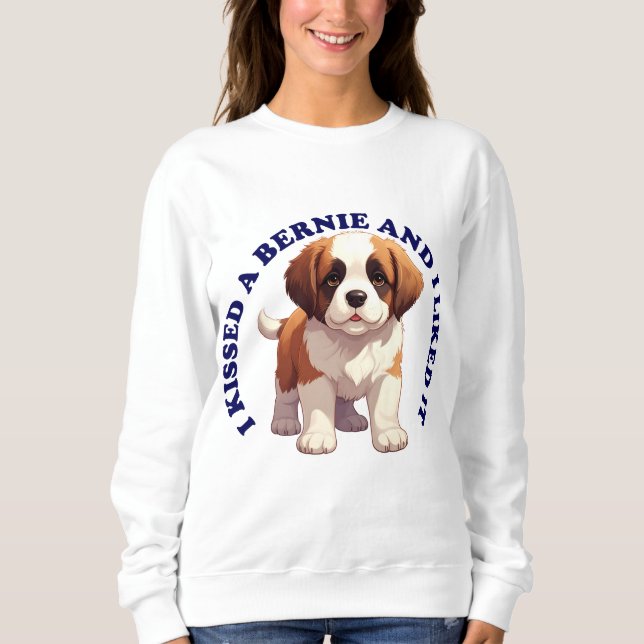 Ich küsste einen St.-Bernhard-Welpen Sweatshirt (Vorderseite)