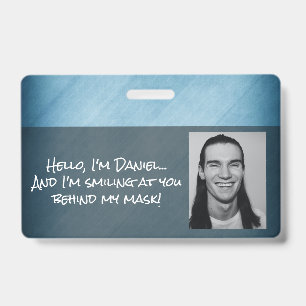 Ich lächle hinter dieser Maske zu dir! Blaue Diago Ausweis