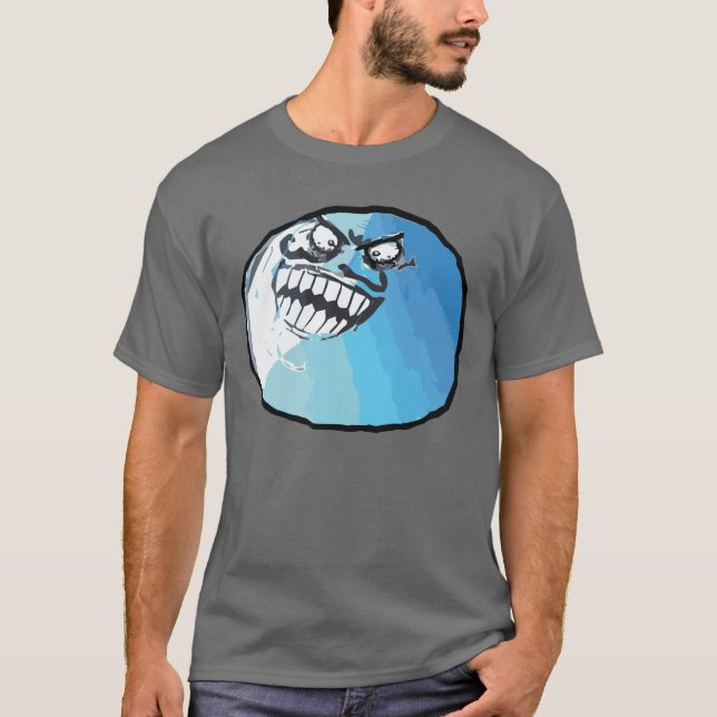 Ich lag Raserei-Gesicht Meme T-Shirt (Vorderseite)