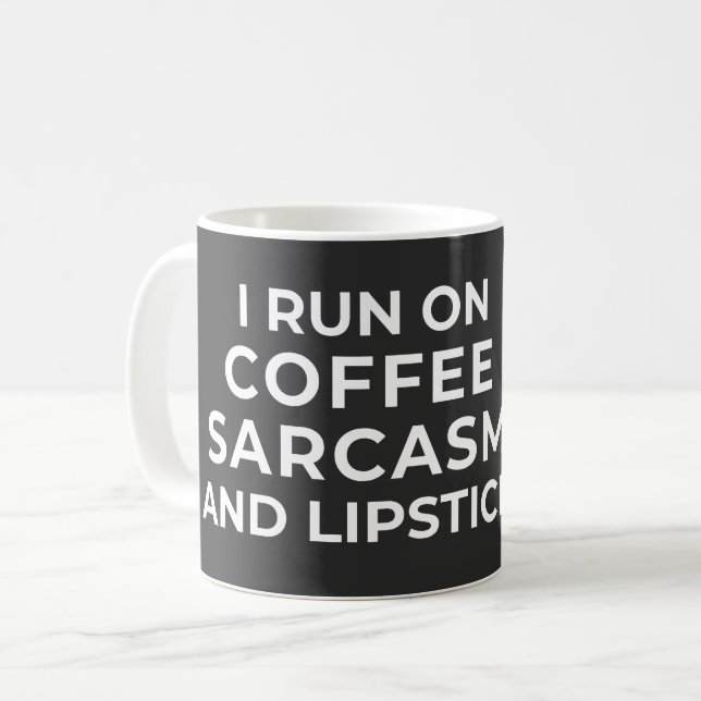 ICH LAGE AUF KAFFEESSARKASM UND LIPSTICK - SARKAST KAFFEETASSE (Vorderseite Links)