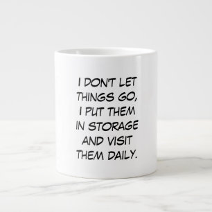 Ich lass nicht, dass etwas geht Jumbo-Tasse