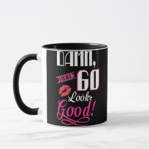 Ich lasse 60 gut aussehen am 60. Geburtstag Tasse