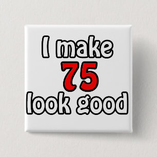 Ich lasse 75 gut aussehen button