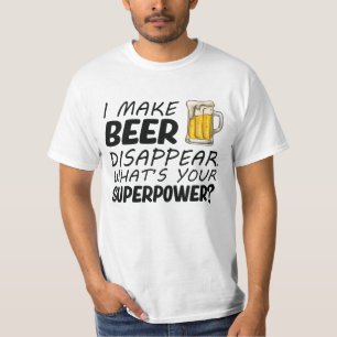 Ich lasse Bier verschwinden T-Shirt