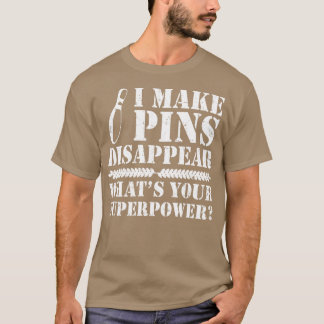 Ich lasse Buttone Bowling verschwinden T-Shirt