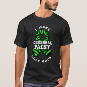Ich lasse Cerebral Palsy gut zerebral Palsy Awa au T-Shirt