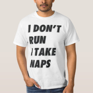 ICH LASSE NICHT MICH NEHME NICKERCHEN LAUFEN T-Shirt