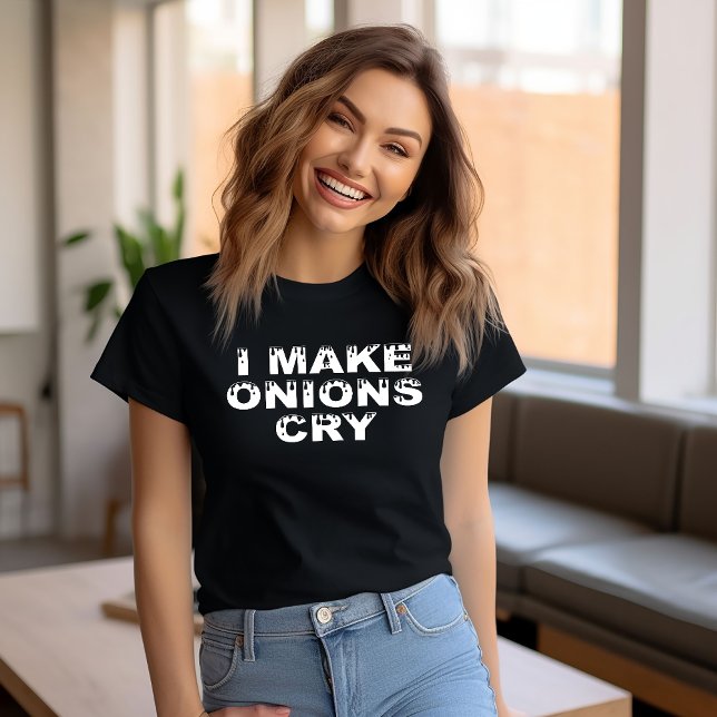 Ich lasse Onions weinen T-Shirt (Von Creator hochgeladen)
