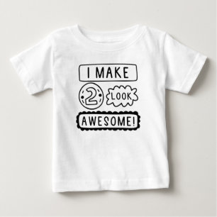 Ich lasse zwei Phantastisch aussehen Baby T-shirt