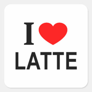 Ich ❤️ LATTE Ich liebe LATTE Ich mag LATTE Quadratischer Aufkleber