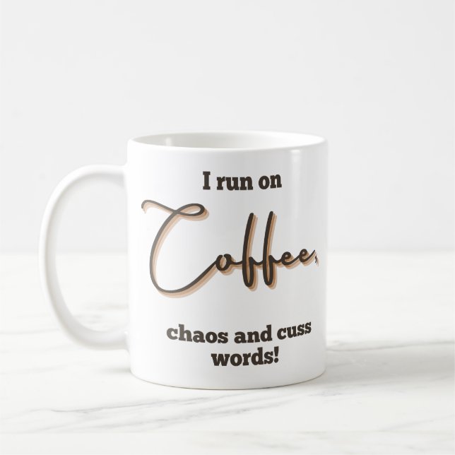 Ich laufe auf Coffee and Cuss Words Tasse (Links)
