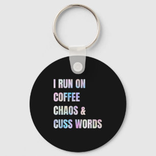 Ich laufe auf dem Kaffeekaos und schreibe Worte lu Schlüsselanhänger