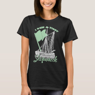 Ich laufe auf einer strengen Shipwreck-Mama von zw T-Shirt