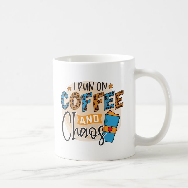 Ich laufe auf Kaffee und Chaos Kaffeetasse (Rechts)