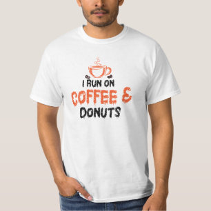 Ich laufe auf Kaffee und Donuts T-Shirt