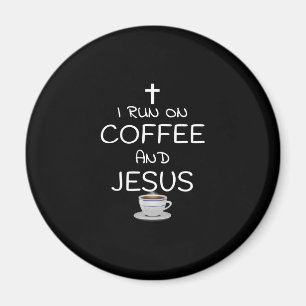 Ich laufe auf Kaffee und Jesus Coffein trinken Chr Magnet