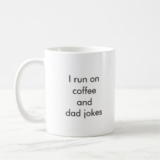 "Ich laufe auf Kaffee und Vater Jokes" Funny Mug Kaffeetasse