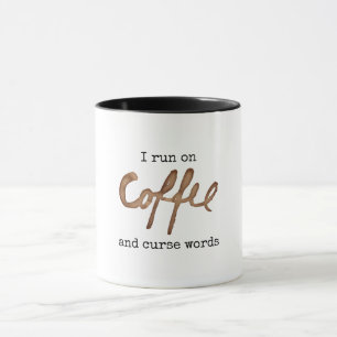 Ich laufe auf Kaffee und verfluche Worte lustig Tasse