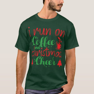 Ich laufe auf Kaffee und Weihnachts-Chef Coffein L T-Shirt
