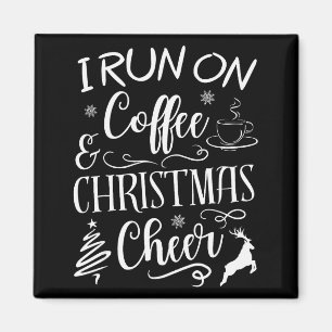 Ich laufe auf Kaffee und Weihnachtsstimmung Magnet