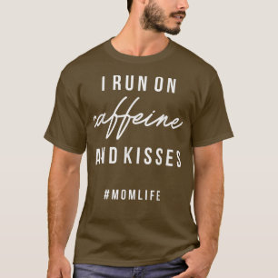 Ich laufe auf Koffein und Kisses Mama Leben Vintag T-Shirt