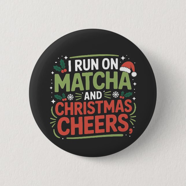 Ich laufe auf Matcha und Weihnachten heiße grünes  Button (Vorderseite)