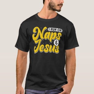Ich laufe auf Nickerchen und auf Jesus Christliche T-Shirt