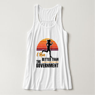 Ich laufe besser als die Regierung Lustiger Läufer Tank Top