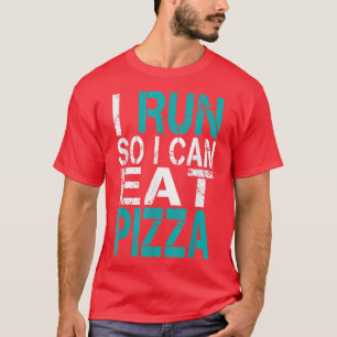 Ich laufe, damit ich Pizza 2621366 essen kann T-Shirt