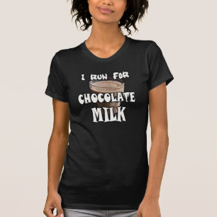 Ich laufe für Schokoladenmilch T-Shirt