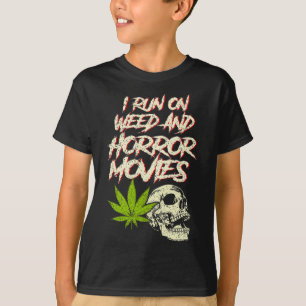 Ich laufe Horrorfilme über Unkraut Schädel Lustige T-Shirt