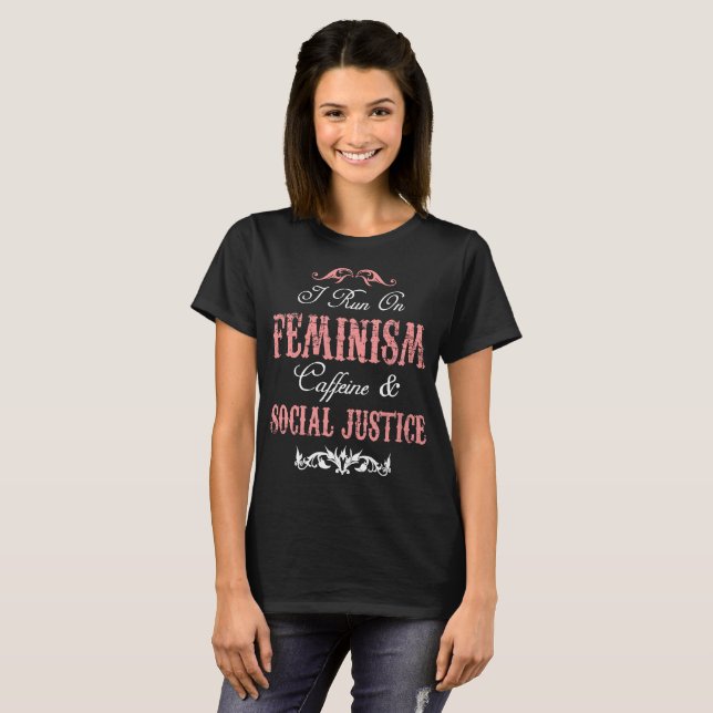 Ich laufe in Feminismus-Koffein u. soziale T-Shirt (Vorne ganz)