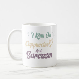 Ich laufe mit Cappuccino und Sarkasmus Lustige Zit Kaffeetasse
