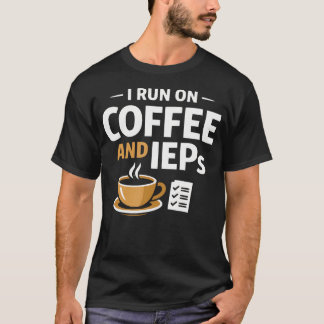 Ich Laufe Mit Kaffee Und Ieps Sped Lehrer T-Shirt