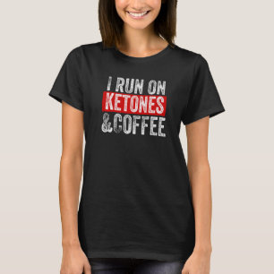 Ich laufe mit Kaffee und Ketonen und führe den Leb T-Shirt