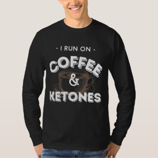Ich laufe mit Kaffee- und Ketonkesseln T-Shirt