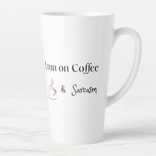 Ich laufe mit Kaffee und Sarkasmus, Lustiges Kaffe Milchtasse