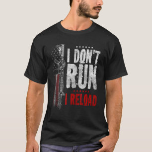 Ich laufe nicht, ich lade nach Waffenrechte Pro-W T-Shirt
