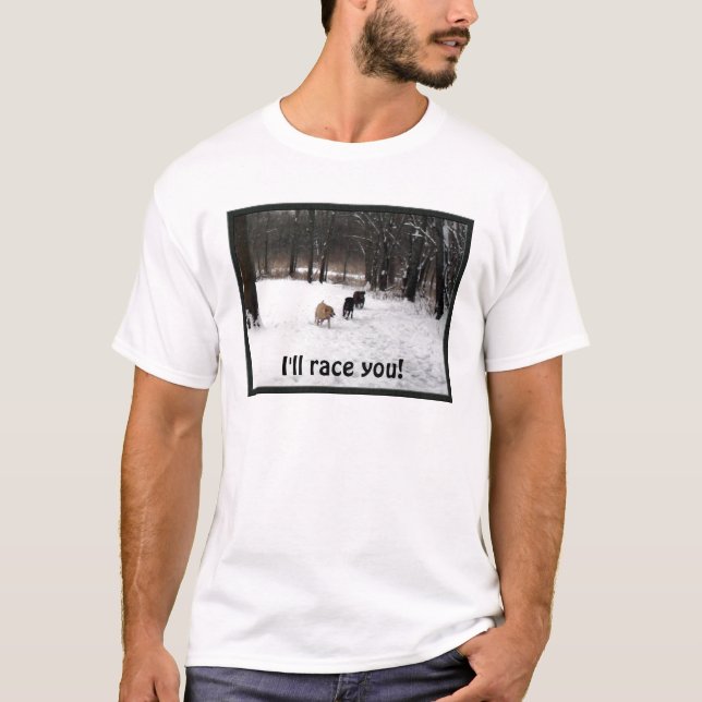 Ich laufe Sie! T-Shirt (Vorderseite)