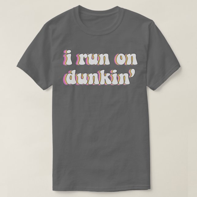 Ich laufe von Dunkin T-Shirt (Design vorne)