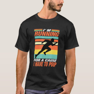 Ich laufe wegen einer Sache, ich muss Retro Vintag T-Shirt