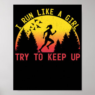Ich laufe wie ein Mädchen, um den Ausdauerrennen B Poster