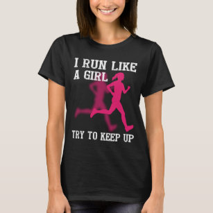 Ich laufe wie ein Mädchen, versuche aufzustehen T-Shirt