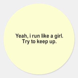 Ich laufe wie ein T - Shirt Runder Aufkleber