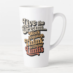 Ich lebe den Traum... Ich arbeite nonstop Milchtasse
