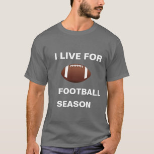 ICH LEBE FÜR FUSSBALLSAISON-T - Shirt