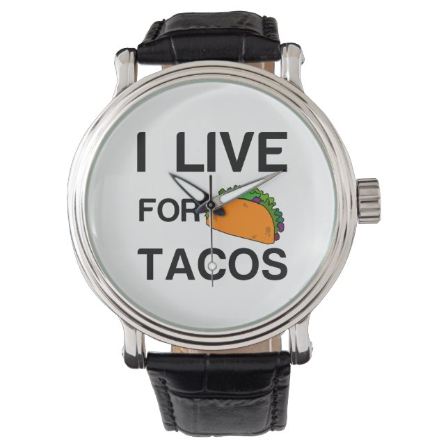 ICH LEBE FÜR TACOS ARMBANDUHR (Vorderseite)