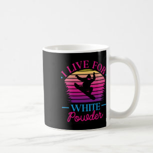 Ich lebe für White Powder Retro 90er 80er Snowboar Kaffeetasse