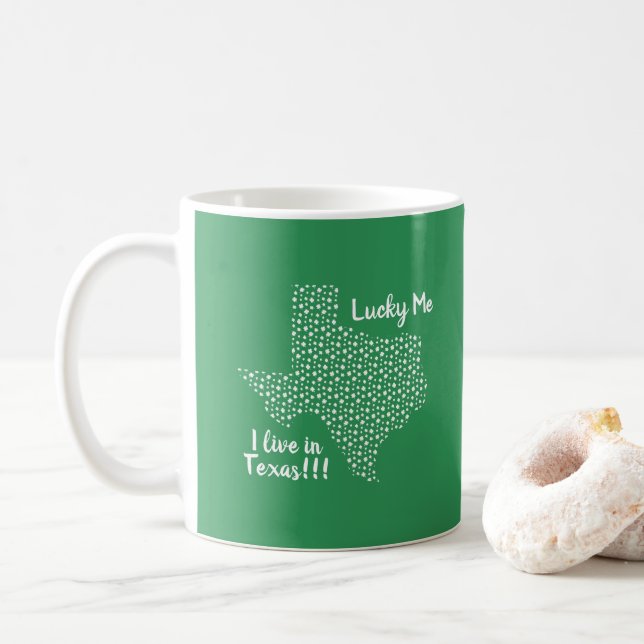 Ich lebe in Texas!! St. Patrick's Day Kaffeetasse (Mit Donut)