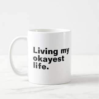 Ich lebe mein ganzes Leben. Kaffeetasse